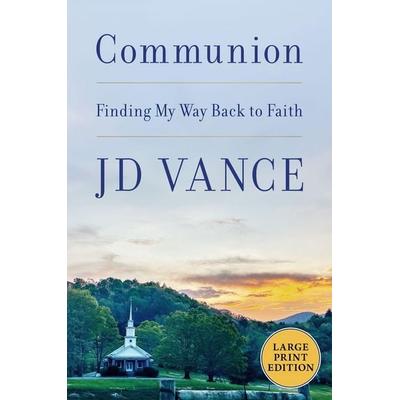 Communion, Taschenbuch von J. D. Vance, Harper Collins (US), 978-0-06-357507-3