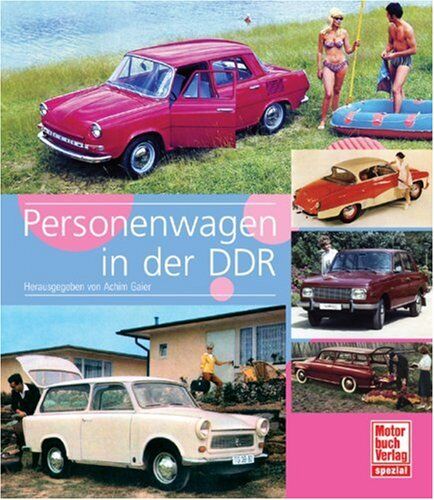 Achim Gaier - Personenwagen in der DDR - Preis vom 30.09.2026 09:01:18 h