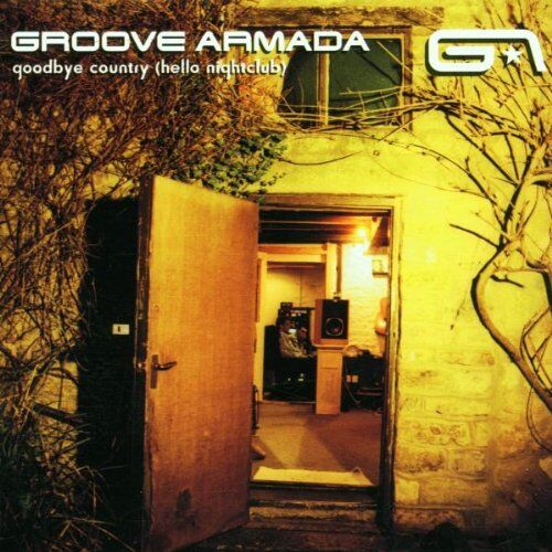 Groove Armada - Goodbye Country (Hello Nightclub) - Preis vom 07.10.2026 11:45:10 h