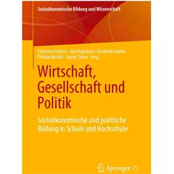 Wirtschaft, Gesellschaft und Politik, Fachbücher von Christian Fridrich, Reinhold Hedtke, Georg Tafner, Philipp Mittnik, Udo Hagedorn