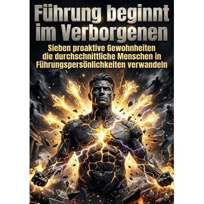 Führung beginnt im Verborgenen, Taschenbuch von Liora Becker, Epubli, 978-3-565-45625-3