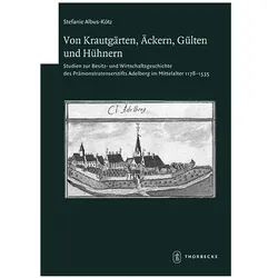 Von Krautgärten, Äckern, Gülten und Hühnern, Fachbücher von Stefanie Albus-Kötz