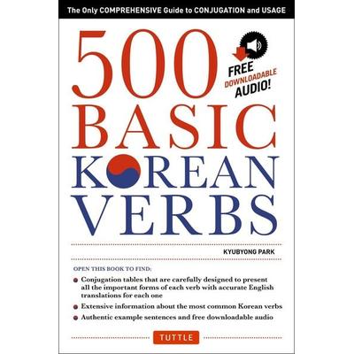 500 Basic Korean Verbs, Taschenbuch von Kyubyong Park, Pan macmillan Ltd., 978-0-8048-4605-9