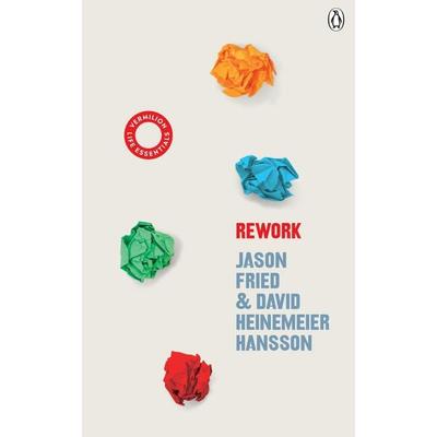 ReWork, Taschenbuch von David Heinemeier Hansson,Jason Fried, Vermilion, 978-1-78504-302-4