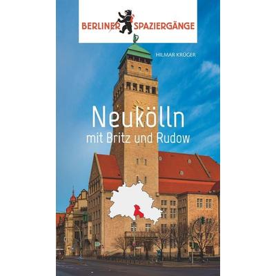 Neukölln, Taschenbuch von Hilmar Krüger, Elsengold, 978-3-96201-046-1