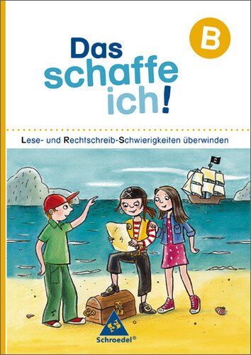 Naegele, Ingrid M. - Das schaffe ich! Lese- und Rechtschreib-Schwierigkeiten überwinden: Arbeitsheft B - Preis vom 19.10.2026 19:33:35 h