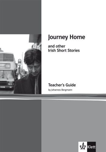 Johannes Bergmann - Journey Home: and other Irish Short Stories. Teacher's Guide - Preis vom 19.10.2026 19:33:35 h