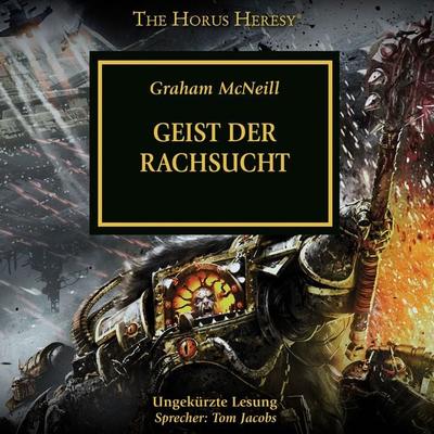 The Horus Heresy 29: Geist der Rachsucht - Graham McNeill, Audio, 4066339905191