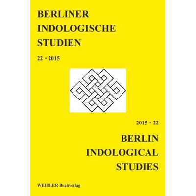 Berliner Indologische Studien, Band 22, Paperback von , Weidler Buchverlag Berlin, 978-3-89693-650-9
