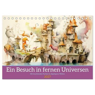 Ein Besuch in fernen Universen (Tischkalender 2027 DIN A5 quer), CALVENDO Monatskalender