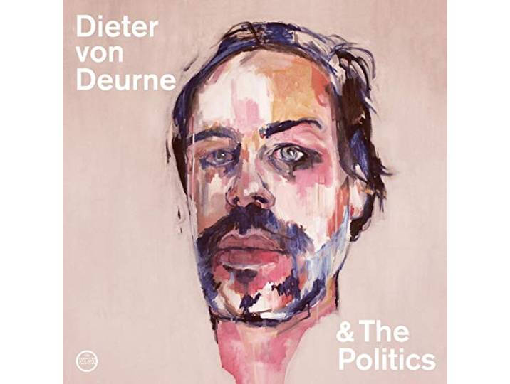 Dieter Von Deurne & the Politics
