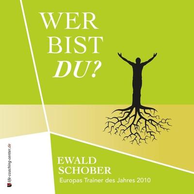 Wer bist du? - Ewald Schober, Audio, 4061707055409