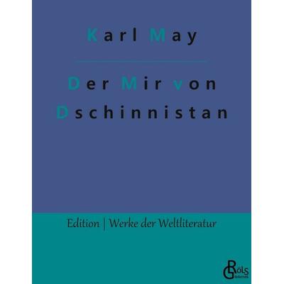 Der Mir von Dschinnistan, Taschenbuch von Karl May, Gröls Verlag, 978-3-96637-758-4