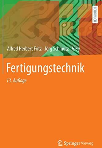 Fritz, Alfred Herbert - Fertigungstechnik (Springer-Lehrbuch) - Preis vom 11.10.2026 03:10:56 h