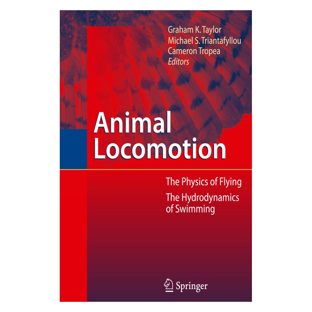 Springer Animal Locomotion (Englisch, Softcover, Cameron, Graham Taylor, Michael, S Triantafyllou, Tropea) (55947608)