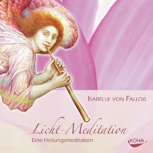 Fallois, Isabelle Von - Licht-Meditation: Eine Heilmeditation - Preis vom 09.10.2026 07:28:09 h
