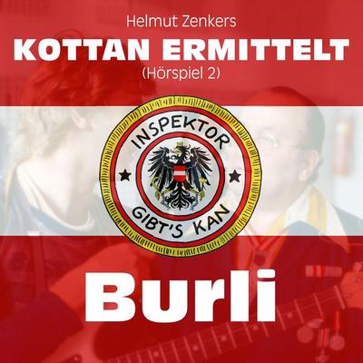 Kottan ermittelt: Burli (Hörspiel 2) - Jan Zenker,Helmut Zenker, Audio, 9783991609759