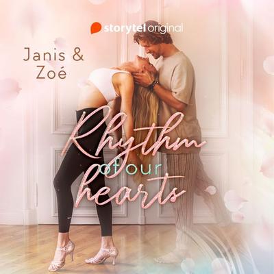 Rhythm of Our Hearts - Janis and Zoé, Audio, 9789180351997