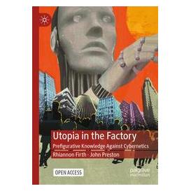 Umbreit Utopia in the Factory (Englisch, Softcover, John Preston, Rhiannon Firth) (74670324)