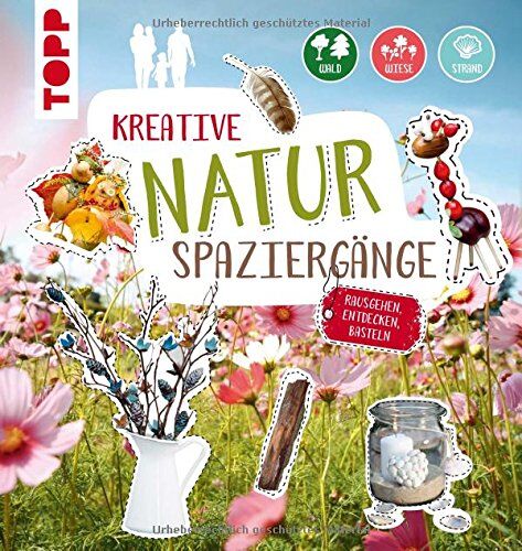 Kreative Naturspaziergänge: Rausgehen, entdecken, basteln - Preis vom 15.10.2026 23:06:25 h