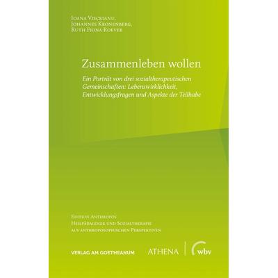Zusammenleben wollen, Taschenbuch von Ioana Viscrianu,Johannes Kronenberg,Ruth Fiona Roever, Wbv Media, 978-3-7639-7650-8