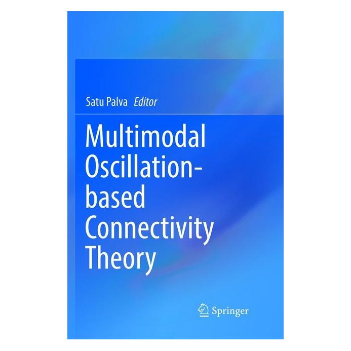 Springer Multimodal Oscillation-based Connectivity Theory (Englisch, Softcover, Satu Palva) (56004119)