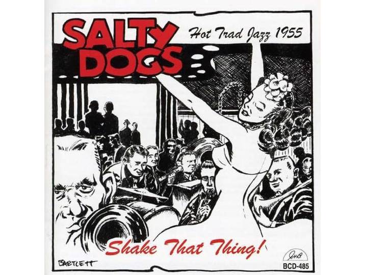 Salty Dogs - Shake That Thing 1955