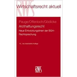Arzthaftungsrecht, Fachbücher von Burkhard Pauge, Thomas Offenloch, Patrick Gödicke