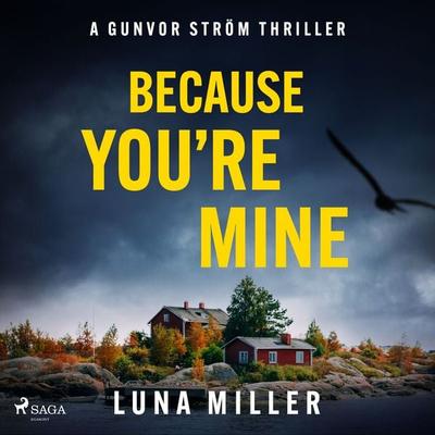 Because You're Mine - Luna Miller, Audio, 9788727226279