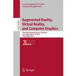 Augmented Reality, Virtual Reality, and Computer Graphics, Fachbücher von Antonio Mongelli, Lucio Tommaso De Paolis