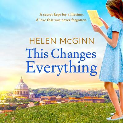 This Changes Everything - Helen Mcginn, Audio, 9781800483453