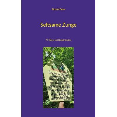Seltsame Zunge, Taschenbuch von Richard Deiss, BoD – Books on Demand, 978-3-7562-3006-8