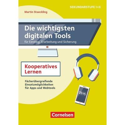 Die wichtigsten digitalen Tools, Taschenbuch von Martin Staeckling, Cornelsen Pädagogik, 978-3-589-16882-8