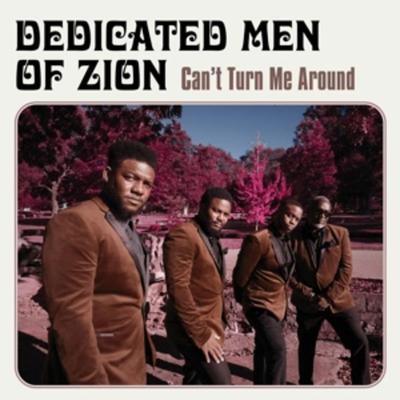 Can't Turn Me Around - Dedicated Men Of Zion, CD