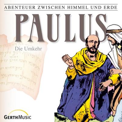 28: Paulus - Die Umkehr - Hanno Herzler, Audio, 4029856683621
