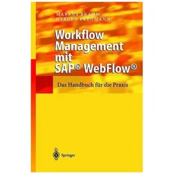 Workflow Management mit SAP WebFlow, Fachbücher von Hergen Pargmann, Markus Brahm