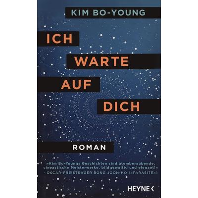 Ich warte auf dich, Gebundene Ausgabe von Bo-Young Kim, Heyne