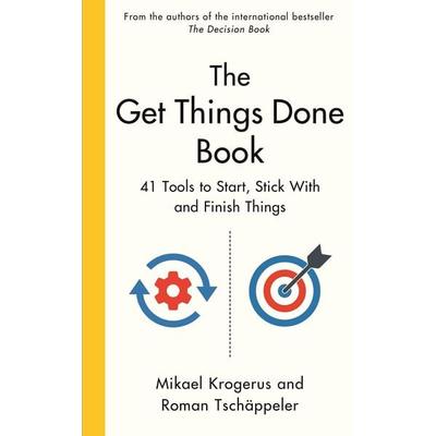The Get Things Done Book, Gebundene Ausgabe von Mikael Krogerus,Roman Tschäppeler, Profile Books, 978-1-80081-464-6