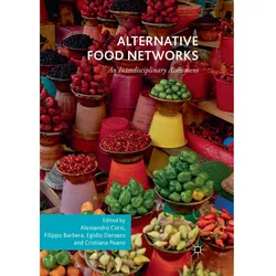 Alternative Food Networks, Fachbücher von Alessandro Corsi, Filippo Barbera, Egidio Dansero, Cristiana Peano