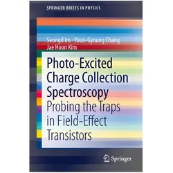 Photo-Excited Charge Collection Spectroscopy, Fachbücher von Youn-Gyoung Chang, Seongil Im, Jae Hoon Kim