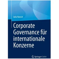 Corporate Governance für internationale Konzerne, Fachbücher von Julia Hansch