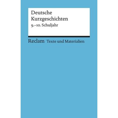 Deutsche Kurzgeschichten. 9.–10. Schuljahr, Taschenbuch von Winfried Ulrich, Reclam, Philipp