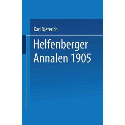 Helfenberger Annalen 1905, Taschenbuch von Eugen Dieterich, Springer Berlin, 978-3-662-32078-5