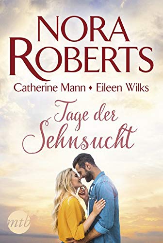 Nora Roberts - Tage der Sehnsucht - Preis vom 11.10.2026 03:10:56 h