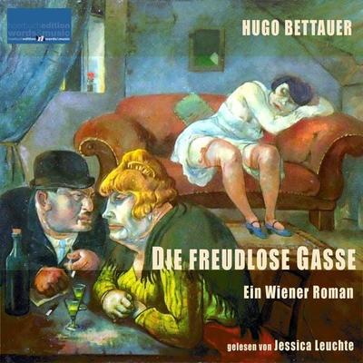 Die freudlose Gasse - Hugo Bettauer, Audio, 9783695620920