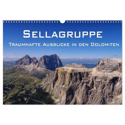 Sellagruppe - Traumhafte Ausblicke in den Dolomiten (Wandkalender 2026 DIN A3 quer), CALVENDO Monatskalender