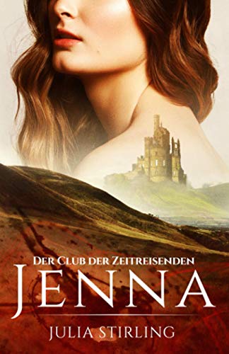 Julia Stirling - Jenna: Der Club der Zeitreisenden 1 - Preis vom 10.10.2026 11:48:34 h