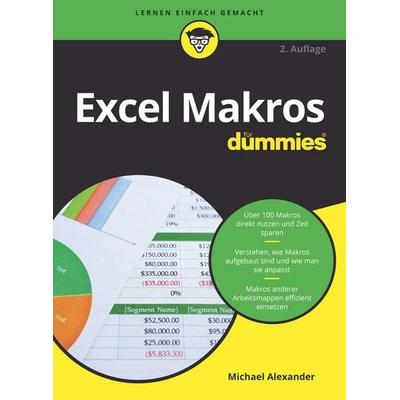 Excel Makros für Dummies von Michael Alexander, Wiley-VCH, 978-3-527-83315-3