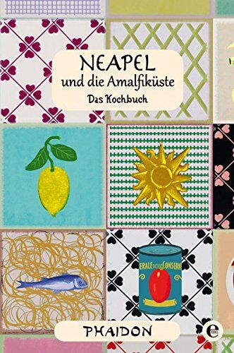 Tara Stevens - Neapel und Amalfiküste: Das Kochbuch - Preis vom 15.10.2026 23:06:25 h