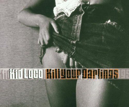 Kid Loco - Kill Your Darlings - Preis vom 03.10.2026 20:43:07 h
